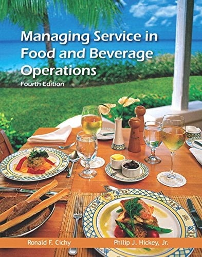 Managing Service in Food and Beverage Operations with Answer Sheet (AHLEI) & Managing Service in F&B Operations Online Component (AHLEI) -- Access Card Package (4th Edition)