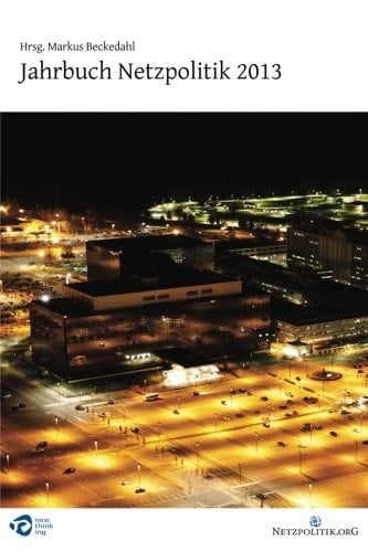 Jahrbuch Netzpolitik 2013