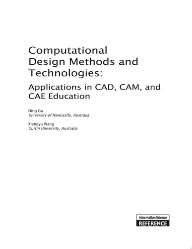 Computational Design Methods and Technologies: Applications in CAD, CAM and CAE Education