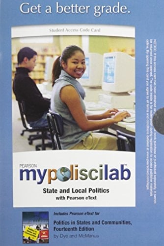 MyPoliSciLab with Pearson eText -- Standalone Access Card -- for Politics in States and Communities (14th Edition)