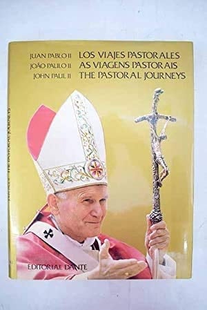Juan Pablo II los viajes pastorales a Tí confío o María