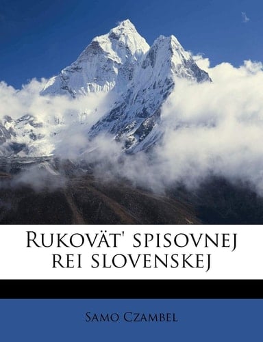 Rukovät' spisovnej rei slovenskej (Slovak Edition)