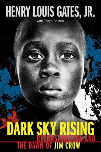 Dark Sky Rising Reconstruction and the Dawn of Jim Crow
