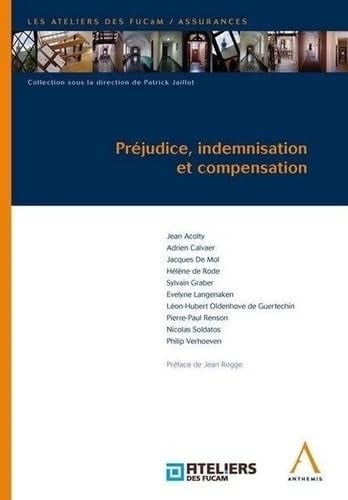 Préjudice, indemnisation et compensation