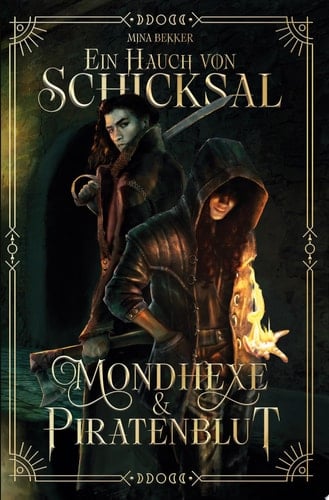 Ein Hauch von Schicksal - Mondhexe & Piratenblut Schattensaat 2 - Unabhängig von Scátha lesbar!