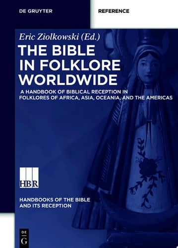 The Bible in Folklore Worldwide