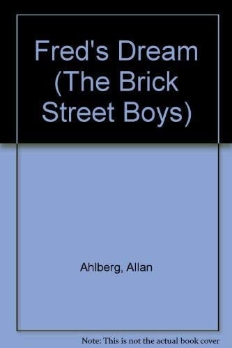 FREDS DREAM BRICKS ST BOYS (The Brick Street Boys)