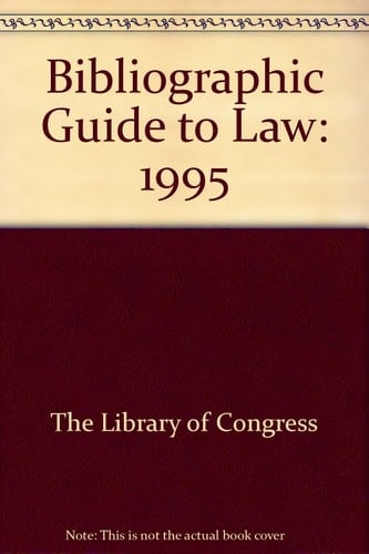 Bibliographic Guide to Law, 1995