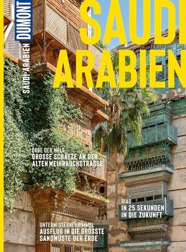 DuMont Bildatlas Saudi Arabien Das praktische Reisemagazin zur Einstimmung.