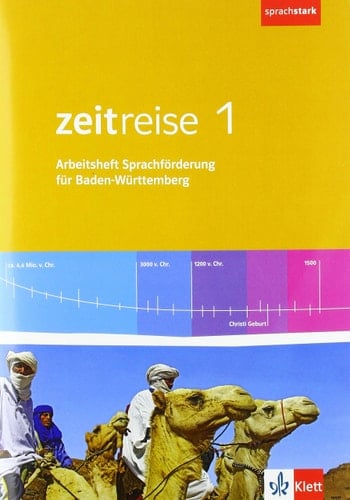 Zeitreise Arbeitsheft Sprachförderung / Christine Dzubiel, Stephanie Harkcom ; didaktische Beraterin Dr. Ina Baumann