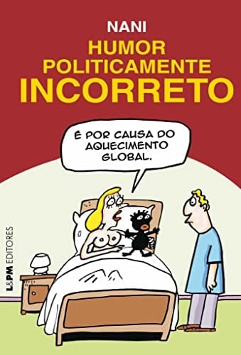 Humor politicamente incorreto