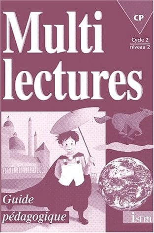Multilectures CP. Guide pédagogique