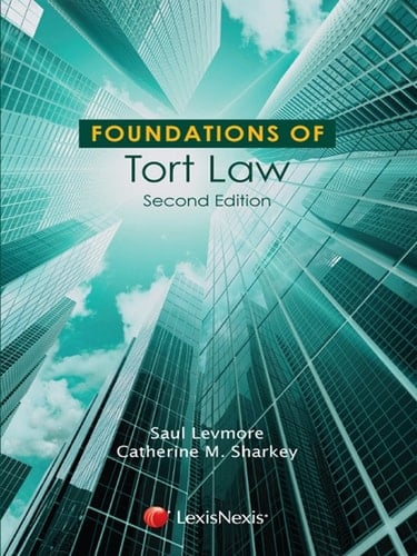 Foundations of Tort Law (Foundations of Law)