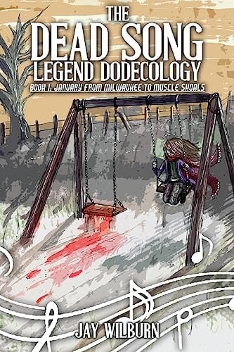 Dead Song Legend Dodecology Book I January