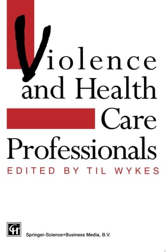 Violence and Health Care Professionals