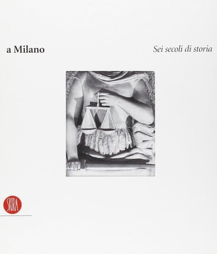 Avvocati a Milano. Sei secoli di storia