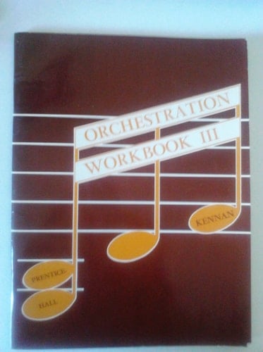 Orchestration Workbook III, 3rd Edition