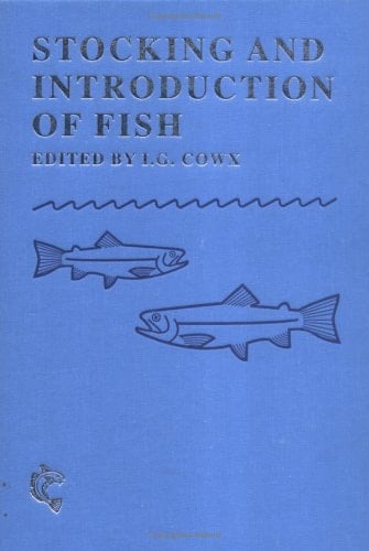 Stocking and Introductions of Fish In Freshwater and Marine Ecosystems
