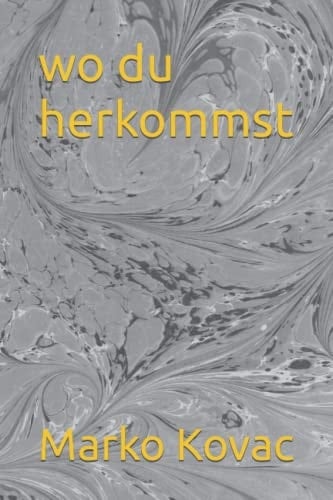 wo du herkommst (German Edition)