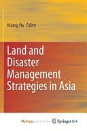 Land and Disaster Management Strategies in Asia