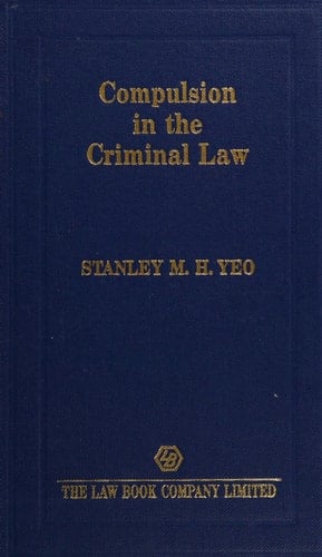 Compulsion in the Criminal Law