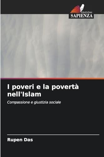 I poveri e la povertà nell'Islam (Italian Edition)