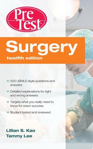 Surgery PreTestTM Self-Assessment & Review, Twelfth Edition