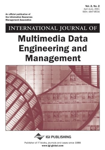 International Journal of Multimedia Data Engineering and Management, Issue 1