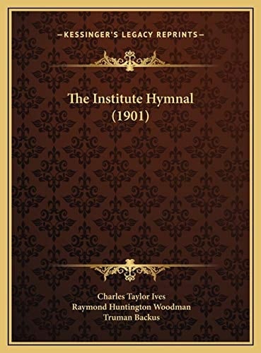 The Institute Hymnal (1901)