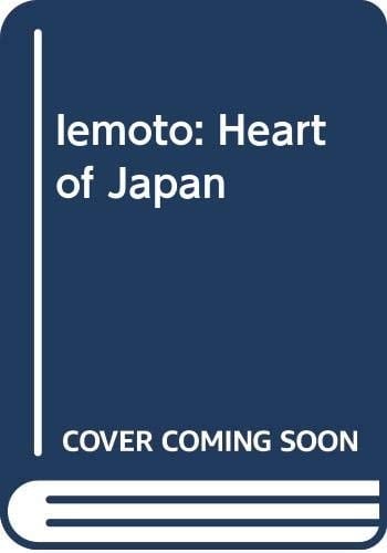 Iemoto: The Heart of Japan