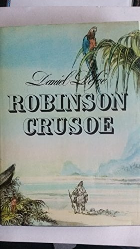 Robinson Crusoe An Adventure Story with a Press-out Model to Make