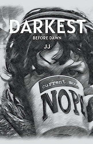 Darkest Before Dawn