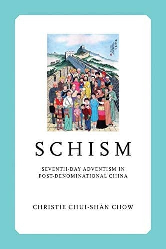 Schism Seventh-Day Adventism in Post-Denominational China