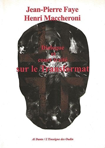 Dialogue et court traité sur le transformat