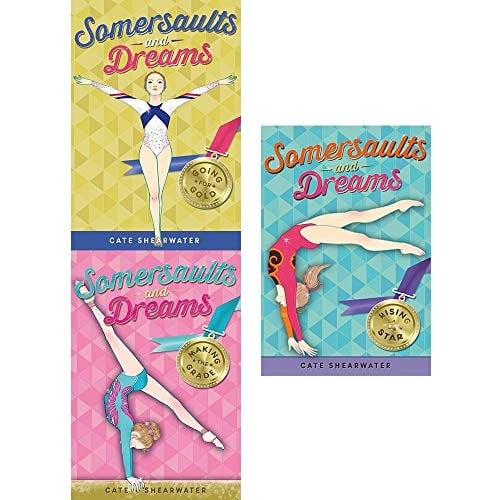 somersaults and dreams series cate shearwater collection 3 books set (going for gold, making the grade, rising star)