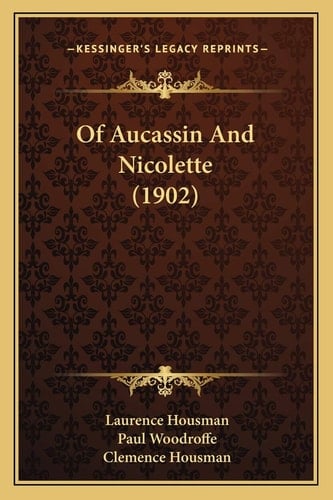 Of Aucassin And Nicolette (1902)