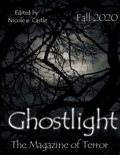Ghostlight, The Magazine of Terror Fall 2020 (#6)