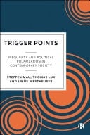 Trigger Points Inequality and Political Polarization in Contemporary Society