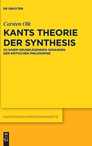 Kants Theorie der Synthesis zu einem grundlegenden Gedanken der kritischen Philosophie