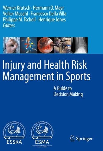 Injury and Health Risk Management in Sports A Guide to Decision Making