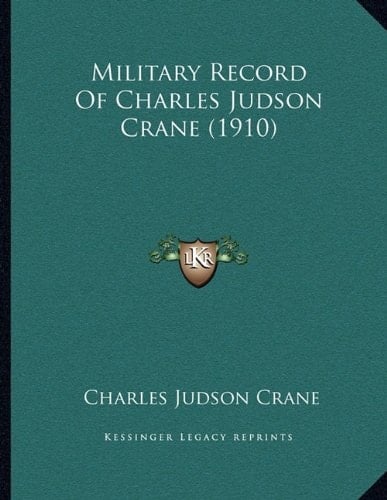 Military Record Of Charles Judson Crane (1910)