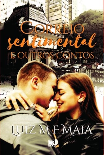 Correio Sentimental: e Outros Contos