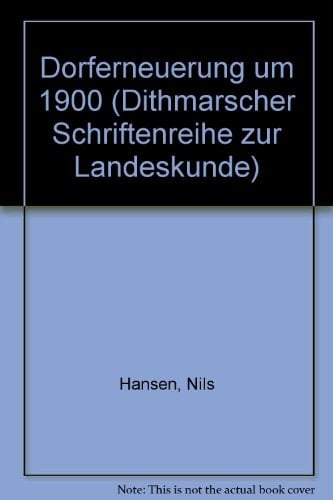 Dorferneuerung um 1900