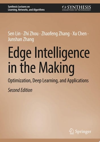 Edge Intelligence in the Making
