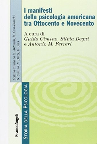 I manifesti della psicologia americana tra Ottocento e Novecento