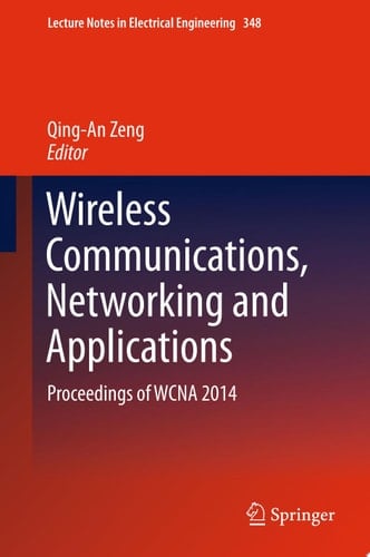 Wireless Communications, Networking and Applications