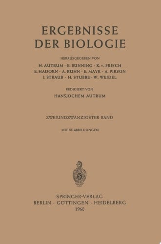 Ergebnisse der Biologie Zweiundzwanzigster Band