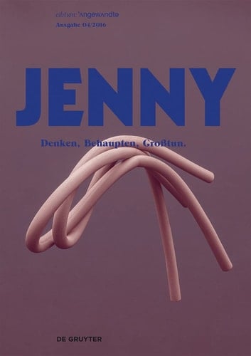 JENNY. Ausgabe 04 Behaupten, Denken, Großtun