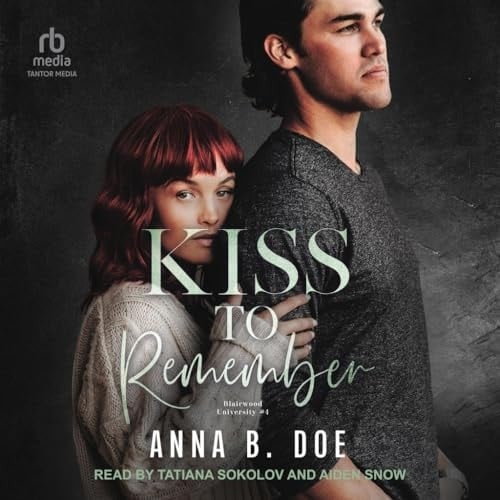Kiss to Remember (The Blairwood University Series)