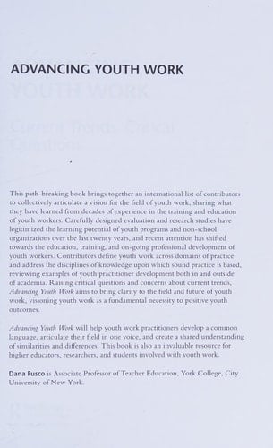 Advancing Youth Work Current Trends, Critical Questions